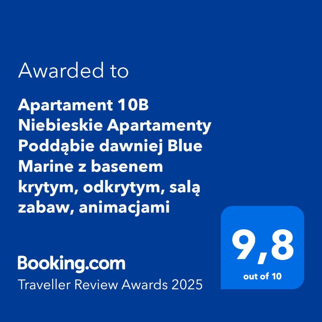 Apartament 10B Niebieskie Apartamenty Poddabie Dawniej Blue Marine Z Basenem Krytym, Odkrytym, Sala Zabaw, Animacjami Kültér fotó